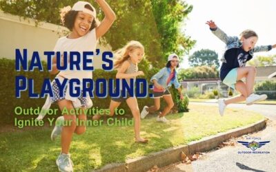 Nature’s Playground: Outdoor Activities to Ignite Your Inner Child